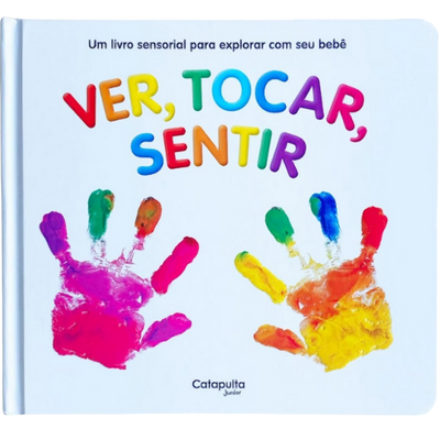 Livro Infantil Ver, Tocar, Sentir: Ellie Boultwood (0 a 3 anos)