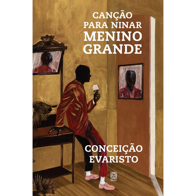 Livro Canção para Ninar Menino Grande