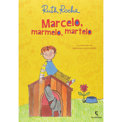 Livro Infantil Marcelo, Marmelo, Martelo: Ruth Rocha (5 a 8 anos)