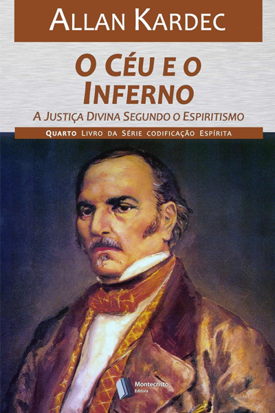 O Céu e o Inferno: Desvendando o Além Segundo o Espiritismo