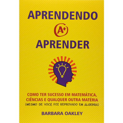 Aprendendo a Aprender Barbara Oakley