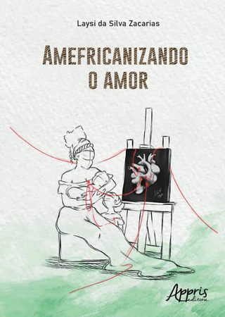 Amefricanizando o Amor — Lélia Gonzalez