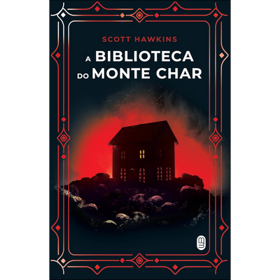 Livro A Biblioteca do Monte Char – Scott Hawkins