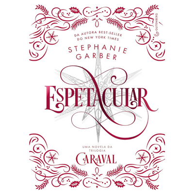 Espetacular: Stephanie Garber (Caraval)