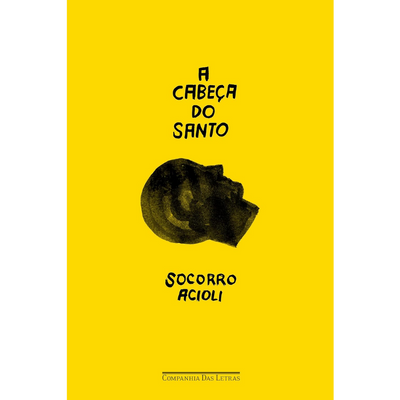 Livro A Cabeça do Santo – Socorro Acioli