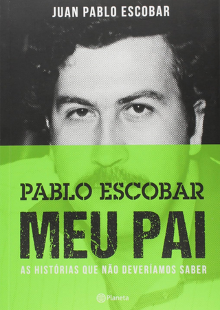 Pablo Escobar: Meu Pai (2ª edição)