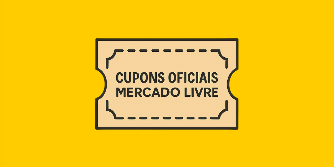 10 Cupons de Desconto do Mercado Livre: Válidos e Funcionais: Cupons 2026