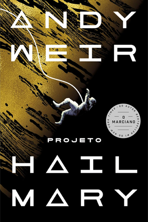 Projeto Hail Mary — Andy Weir