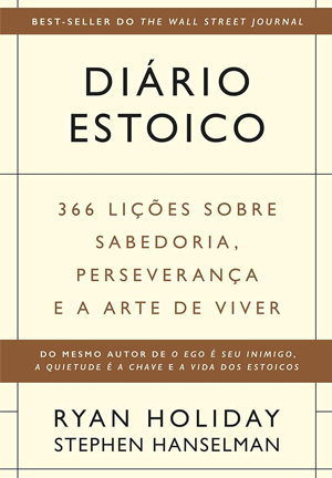 Diário Estoico — Ryan Holiday & Stephen Hanselman