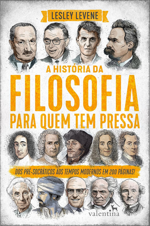 A História da Filosofia para Quem Tem Pressa — Lesley Levene