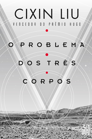 O Problema dos Três Corpos — Liu Cixin