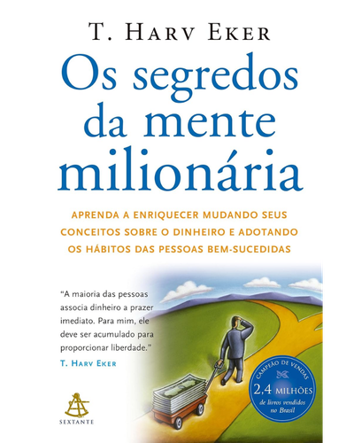 Os Segredos da Mente Milionária — T. Harv Eker