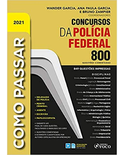 Como Passar em Concursos da Pol&iacute;cia Federal &mdash; 800 Quest&otilde;es Comentadas