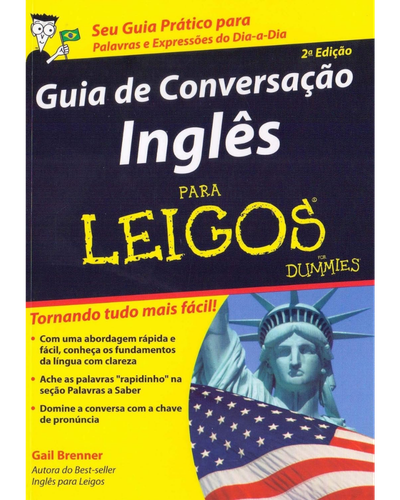 Guia de Conversação Inglês para Leigos — Gail Brenner