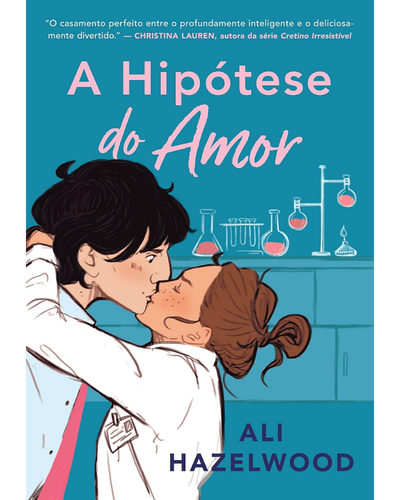 A Hipótese do Amor — Ali Hazelwood