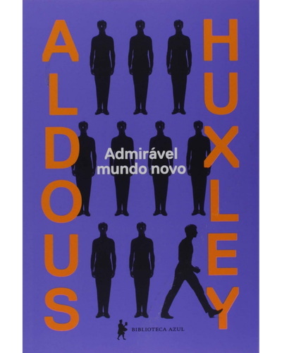 Admirável Mundo Novo — Aldous Huxley