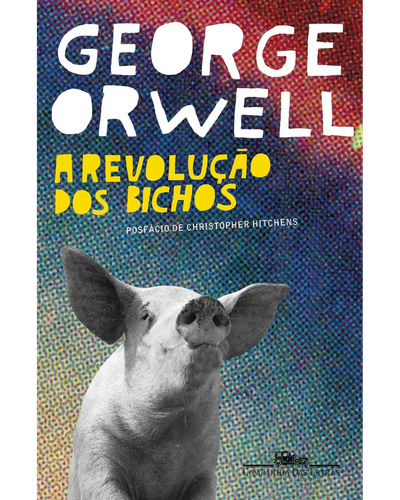 A Revolução dos Bichos — George Orwell