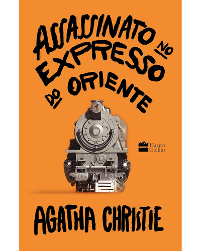 Assassinato no Expresso do Oriente — Agatha Christie