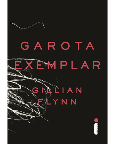 Garota Exemplar — Gillian Flynn