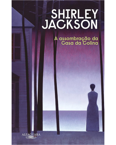 A Assombração da Casa da Colina — Shirley Jackson