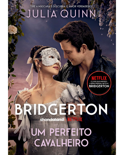 Um Perfeito Cavalheiro (Os Bridgertons Livro 3) — Julia Quinn