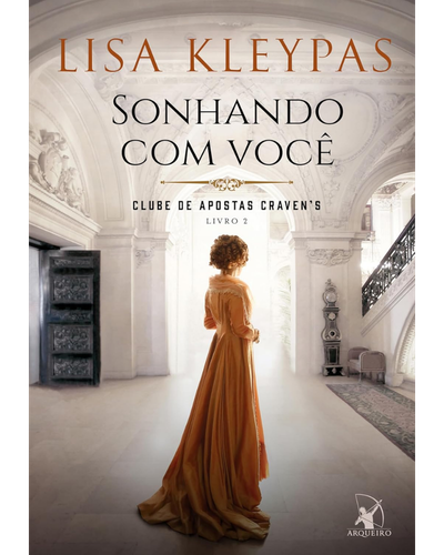 Sonhando com Você (Clube de Apostas Craven's Livro 2) — Lisa Kleypas