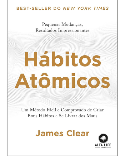 Capa de H&aacute;bitos At&ocirc;micos, de James Clear