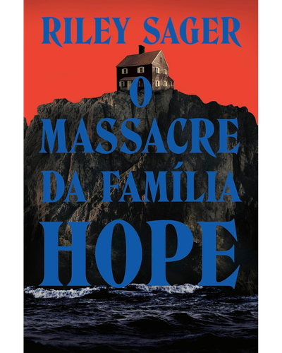 Capa de O Massacre da Fam&iacute;lia Hope, de Riley Sager