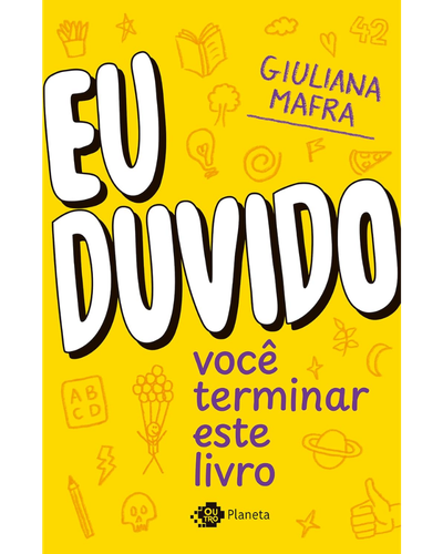 Eu duvido voc&ecirc; terminar este livro, de Giuliana Mafra