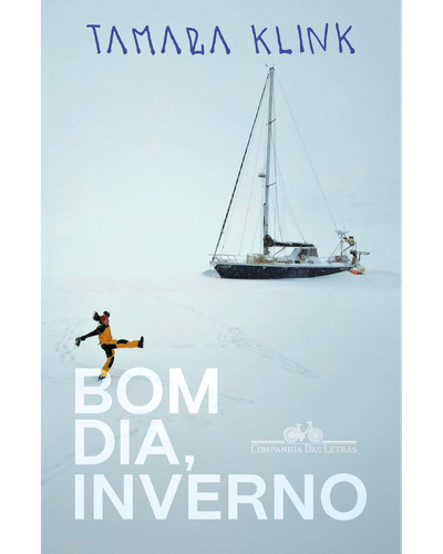 Bom dia, inverno, de Tamara Klink, livro lan&ccedil;ado em 2026