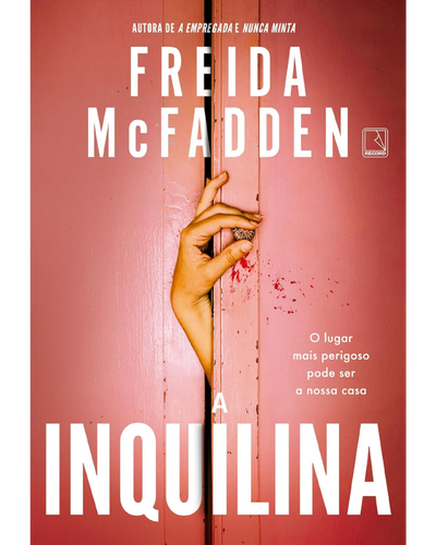 A Inquilina, de Freida McFadden, thriller lan&ccedil;ado em 2026