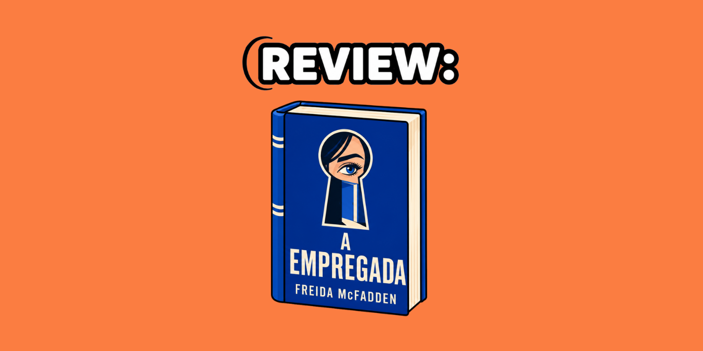 livro a empregada review completo sem spoiler