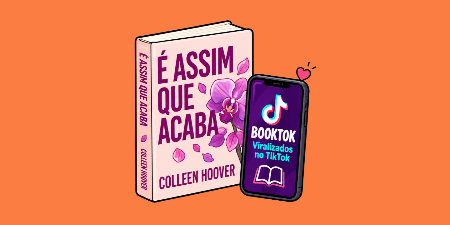 Livros do BookTok: 15 Fenômenos Virais que Valem a Leitura