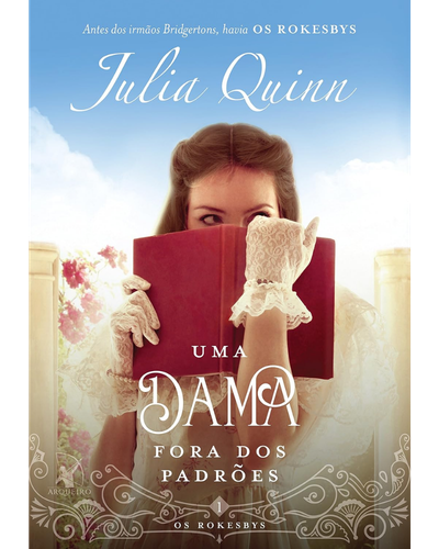 Capa do livro Uma Dama Fora dos Padr&otilde;es, primeiro livro da s&eacute;rie Os Rokesbys