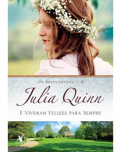 Capa do livro E Viveram Felizes para Sempre, nono livro da s&eacute;rie Os Bridgertons