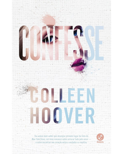 Capa do livro Confesse, de Colleen Hoover