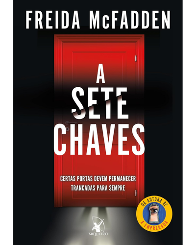 Capa do livro A Sete Chaves, de Freida McFadden