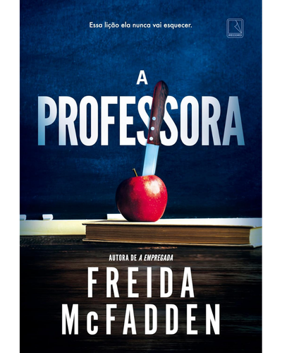 Capa do livro A Professora, de Freida McFadden