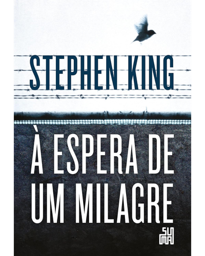 Capa do livro &Agrave; Espera de um Milagre, de Stephen King