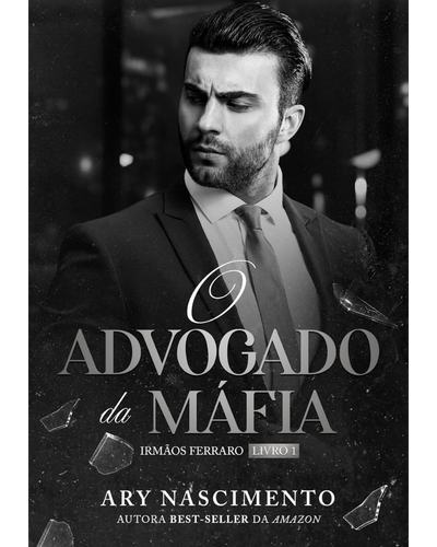 Capa do livro O Advogado da M&aacute;fia, de Ary Nascimento