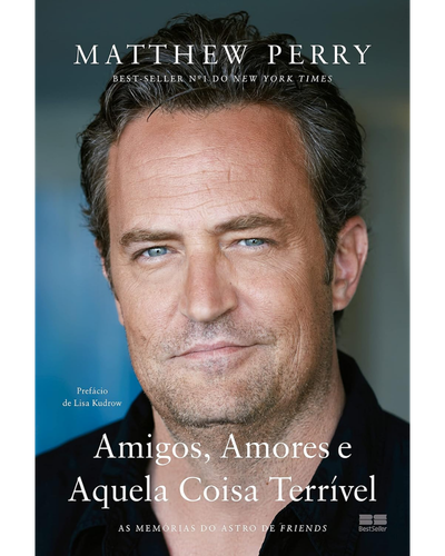 Capa do livro Amigos, Amores e Aquela Coisa Terr&iacute;vel, de Matthew Perry
