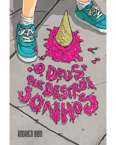 Capa do livro O Deus que Destr&oacute;i Sonhos, de Rodrigo Bibo