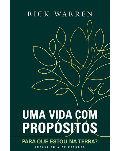 Capa do livro Uma Vida com Prop&oacute;sitos, de Rick Warren