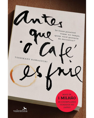 Capa do livro Antes que o Caf&eacute; Esfrie, de Toshikazu Kawaguchi