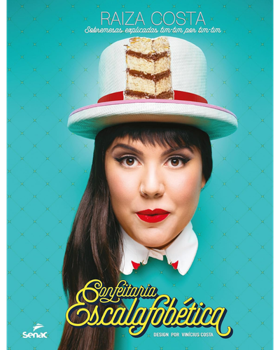 Capa do livro Confeitaria Escalafob&eacute;tica, de Raiza Costa