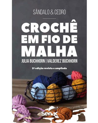 Capa do livro Croch&ecirc; em Fio de Malha, de Julia e Valderez Buchhorn