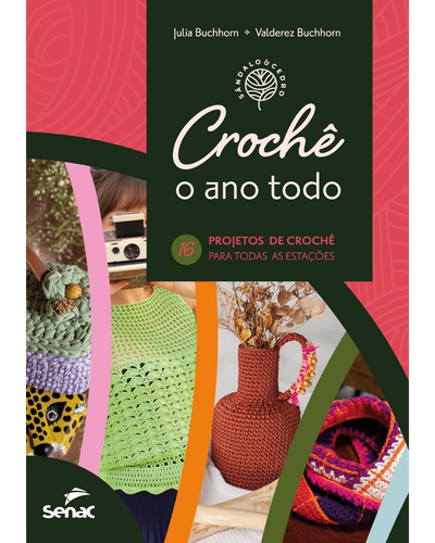 Capa do livro Croch&ecirc; o Ano Todo, de Julia e Valderez Buchhorn