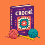 melhores livros de crochê iniciantes
