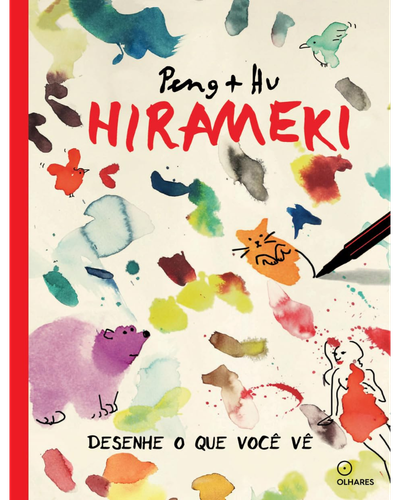 Capa do livro Hirameki: Desenhe o que Voc&ecirc; V&ecirc;, de Peng e Hu