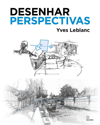 Capa do livro Desenhar Perspectivas, de Yves Leblanc